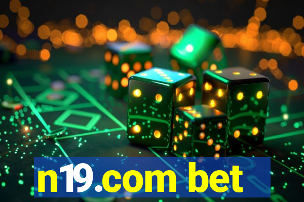 n19.com bet